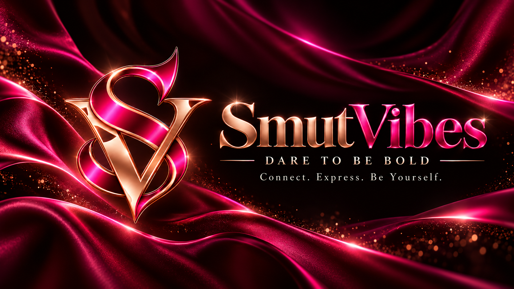 SmutVibes - DARE TO BE BOLD